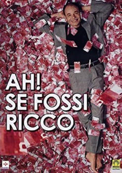 poster Ah! Se fossi ricco  (2002)