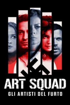 poster Art Squad - Gli artisti del furto  (2023)