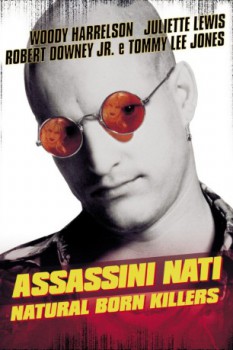 poster Assassini nati - Natural Born Killers  (1994)