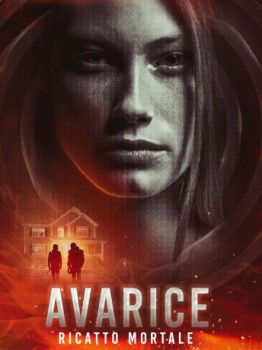 poster Avarice - Ricatto mortale  (2022)