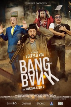 poster Bang Bank - L'occasione fa l'uomo morto  (2024)