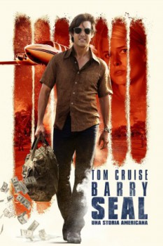 poster Barry Seal - Una storia americana  (2017)