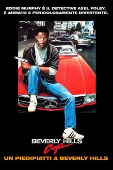 poster Beverly Hills Cop - Un piedipiatti a Beverly Hills  (1984)