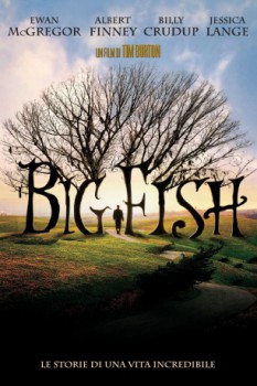 poster Big Fish - Le storie di una vita incredibile  (2003)