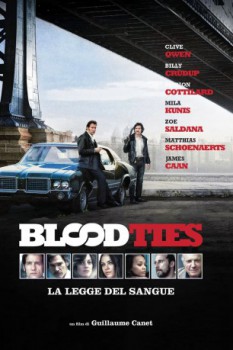 poster Blood Ties - La legge del sangue  (2013)