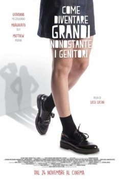 poster Come diventare grandi nonostante i genitori  (2016)