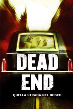 poster Dead End - Quella strada nel bosco  (2003)