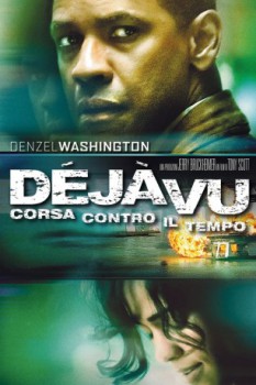 poster Déjà Vu - Corsa contro il tempo  (2006)