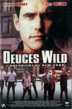 poster Deuces Wild - I guerrieri di New York  (2002)