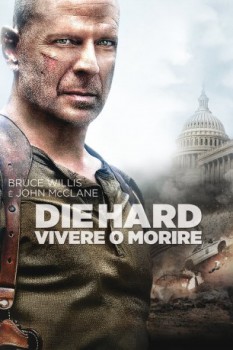 poster Die Hard - Vivere o morire  (2007)