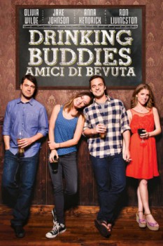 poster Drinking Buddies - Amici di bevuta  (2013)