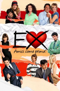 poster Ex - Amici come prima!  (2011)