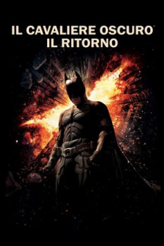 poster Il cavaliere oscuro - Il ritorno  (2012)