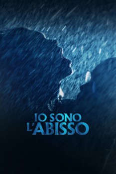 poster Io sono l'abisso  (2022)