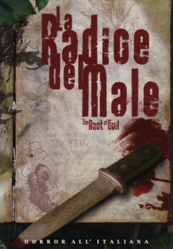 poster La radice del male  (2006)