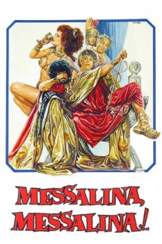 poster Messalina, Messalina!  (1977)