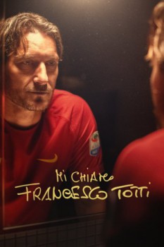 poster Mi chiamo Francesco Totti  (2020)