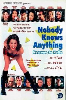 poster Nobody Knows Anything! - Nessuno sa nulla  (2004)