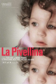 poster Non E' Ancora Domani (La Pivellina)  (2009)