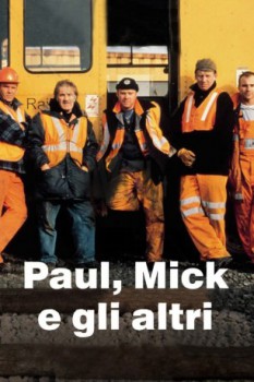 poster Paul, Mick e gli altri  (2001)