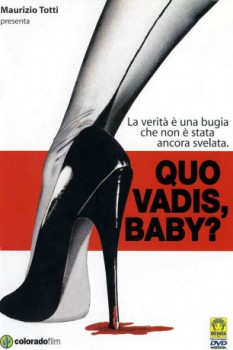 poster Quo vadis, baby?  (2005)