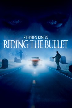 poster Riding the Bullet  (2004)