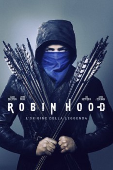 poster Robin Hood - L'origine della leggenda  (2018)