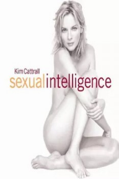 poster Kim Cattrall: Sexual Intelligence  (2005)