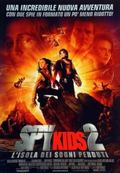 poster Spy Kids 2 - L'isola dei sogni perduti  (2002)