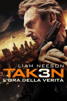 poster Taken 3 - L'ora della verità  (2014)