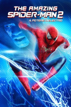 poster The Amazing Spider-Man 2 - Il potere di Electro  (2014)