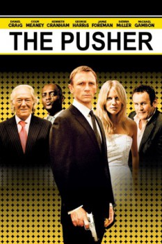 poster The Pusher  (2004)