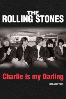 poster The Rolling Stones: Charlie Is My Darling - Ireland 1965  (2012)