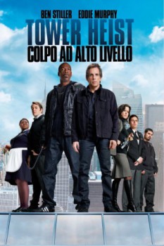 poster Tower Heist - Colpo ad alto livello  (2011)