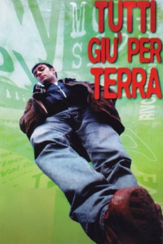 poster Tutti giù per terra  (1997)