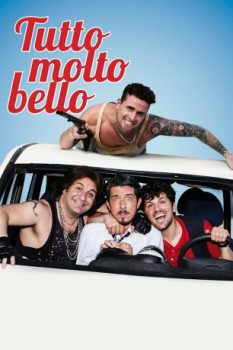 poster Tutto molto bello  (2014)