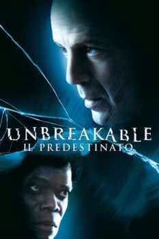 poster Unbreakable - Il predestinato  (2000)