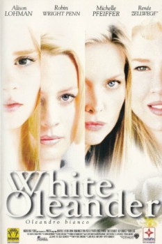 poster White Oleander - Oleandro bianco  (2002)