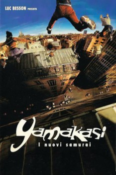 poster Yamakasi - I nuovi samurai  (2001)