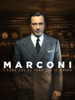 poster Marconi. L'uomo che ha connesso il mondo  (2024)